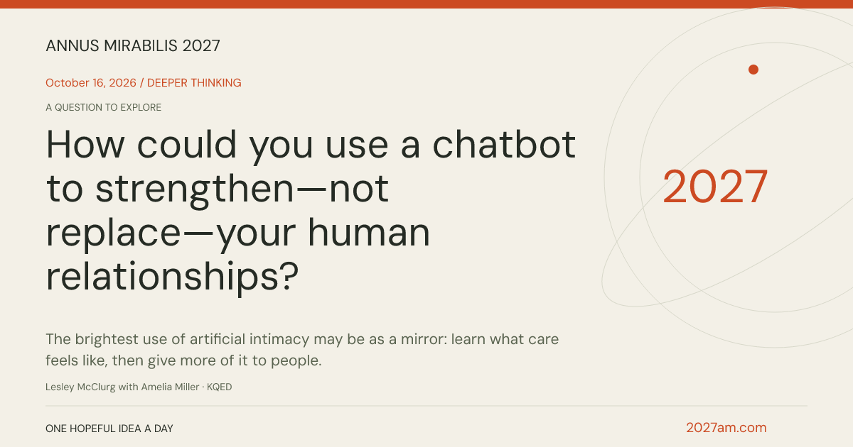 Sharing card: How could you use a chatbot to strengthen—not replace—your human relationships?